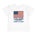 Toddler Tee — 1776–2026 Young Patriot American Flag 250th Anniversary