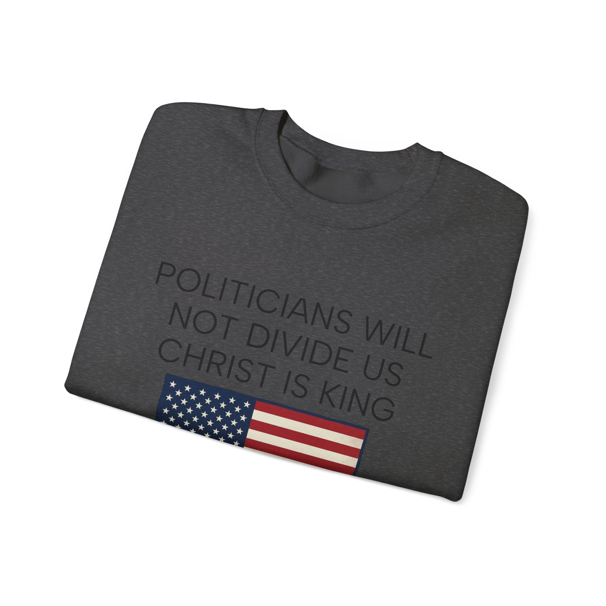 "Politicians Will Not Divide Us / Christ Is King" (1776–2026)